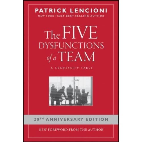 Five Dysfunctions Of A Team - Patrick M. (Emeryville Lencioni