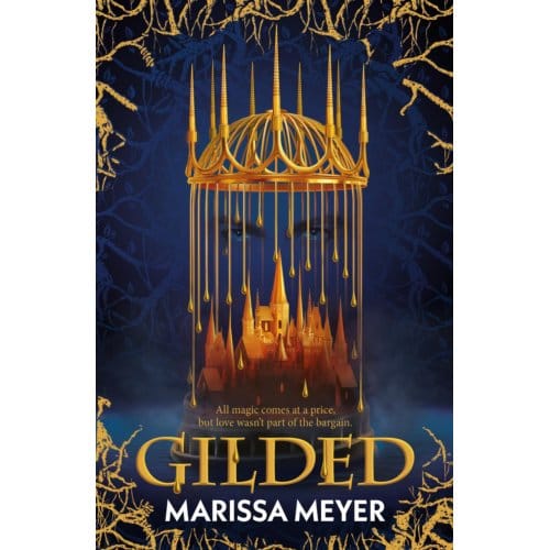 Gilded - Gilded - Marissa Meyer