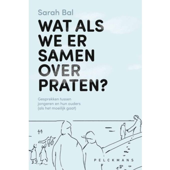 Wat Als We Er Samen Over Praten? - Sarah Bal
