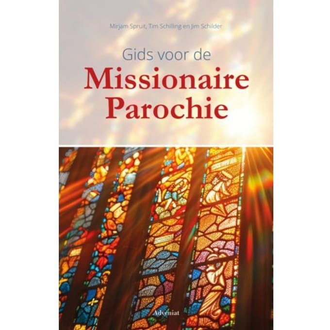 Gids Voor De Missionaire Parochie - Centrum voor Parochiespiritualit