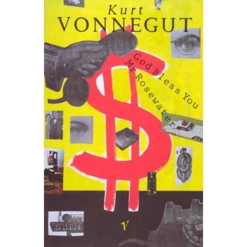 God Bless You, Mr Rosewater - Kurt Vonnegut