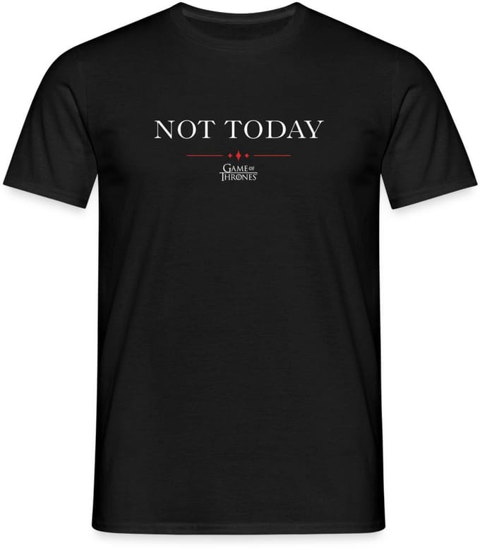 Game Of Thrones Not Today Citaat T-Shirt Heren