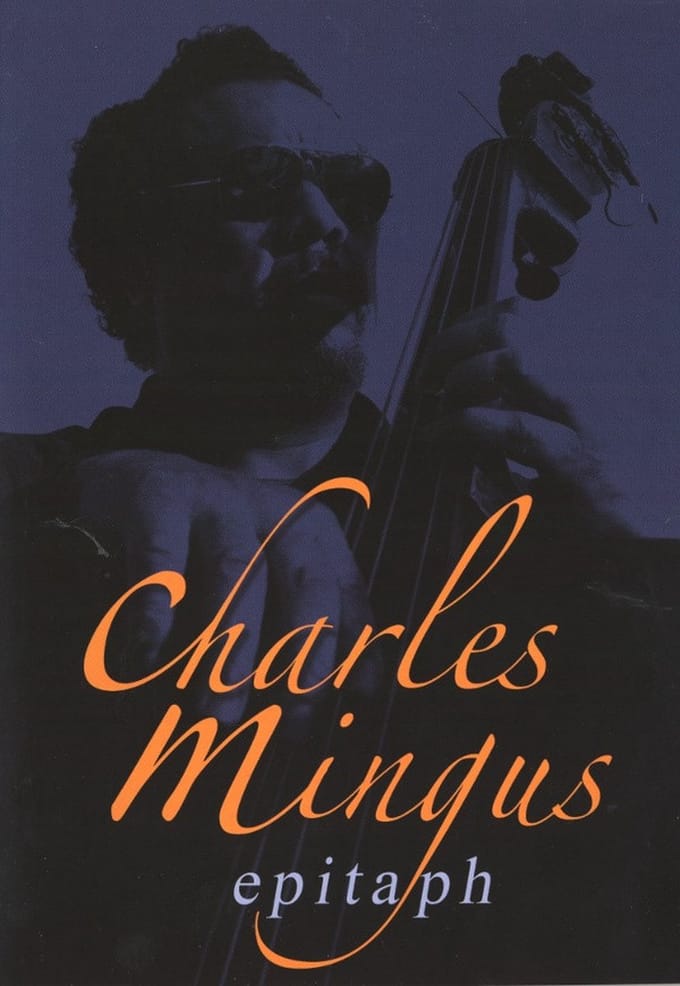 Charles Mingus - Epitaph