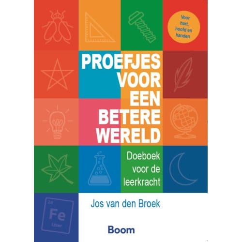 Proefjes Voor Een Betere Wereld - Jos van den Broek