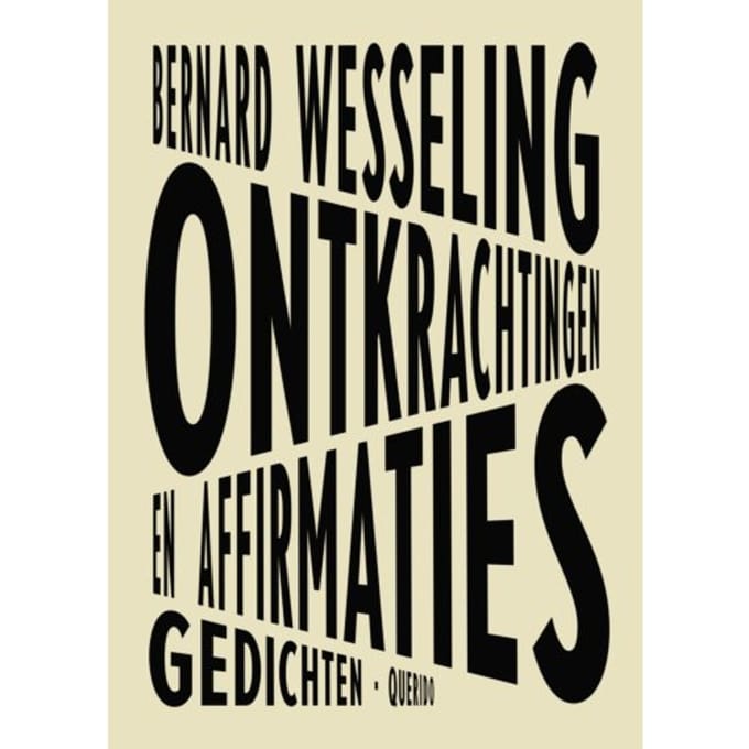 Ontkrachtingen En Affirmaties - Bernard Wesseling