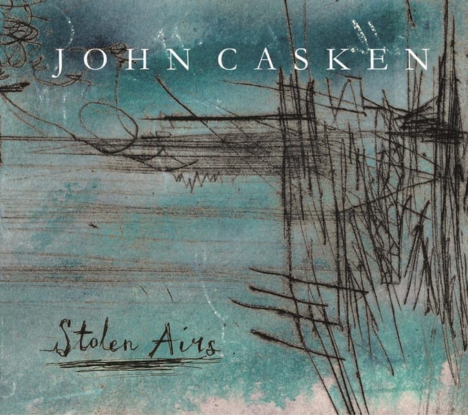 John Casken: Stolen Airs - Kenneth Hamilton
