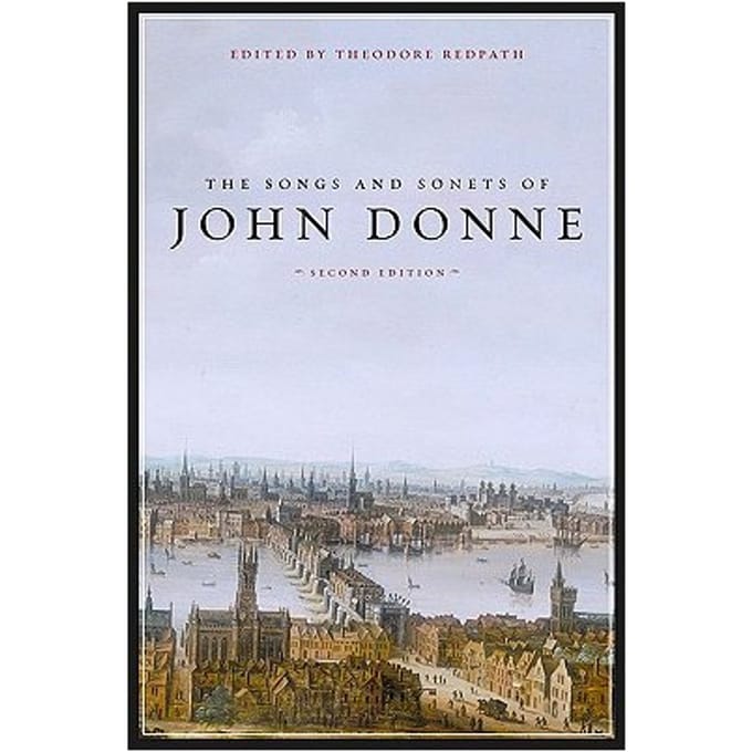 The Songs And Sonets Of John Donne - John Donne