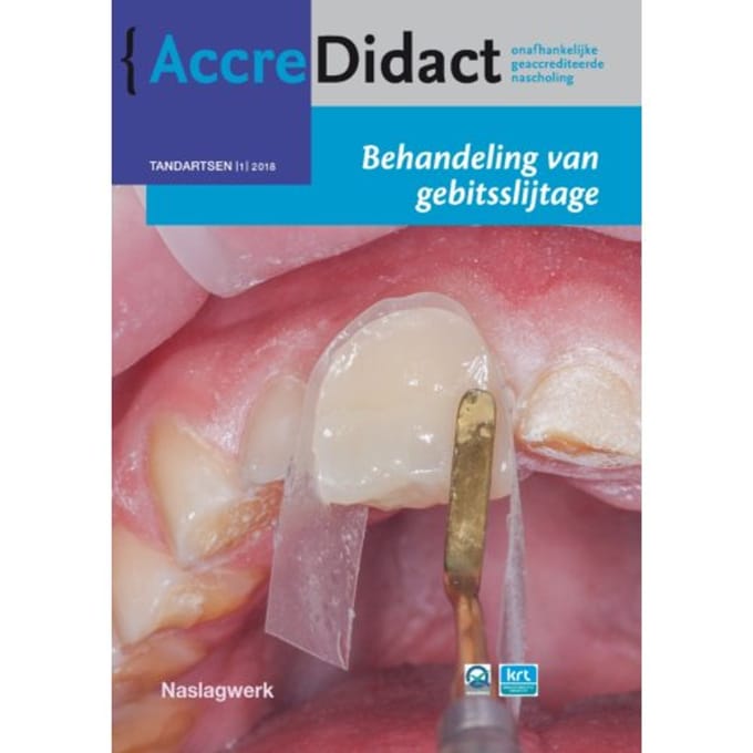 Behandeling Van Gebitsslijtage - Accredidact - Peter Wetselaar