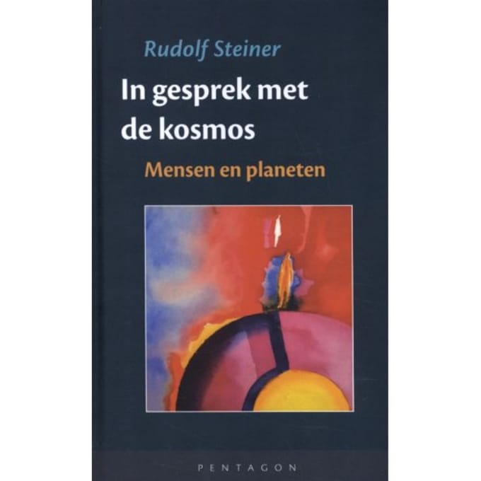 In Gesprek Met De Kosmos - Rudolf Steiner
