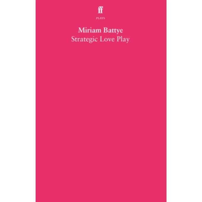 Strategic Love Play - Miriam Battye