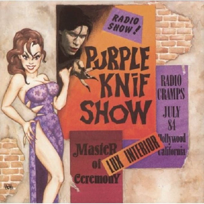 Purple Knif Show Cramps / Radioshow By Lux Interior - The Cramps