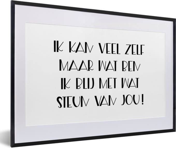Fotolijst incl. Poster - Sterkte - Quotes - Steun - 60x40 cm - Posterlijst