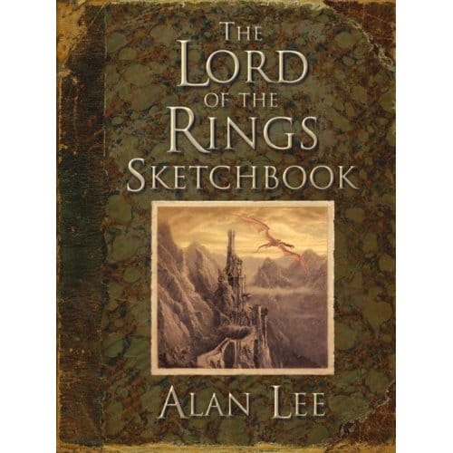 The Lord Of The Rings Sketchbook - Alan Lee
