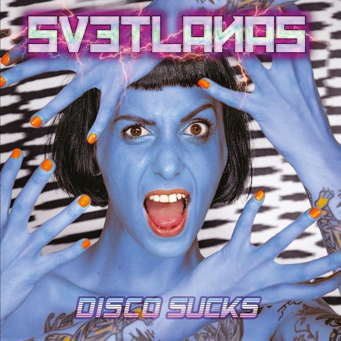 Svetlanas - Disco Sucks (LP)