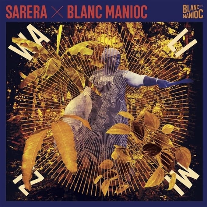 Sarero X Blanc Manioc - Maloya Gazé + Remixs (LP)