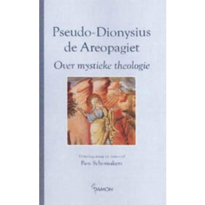 Over Mystieke Theologie - P.-D. de Areopagiet
