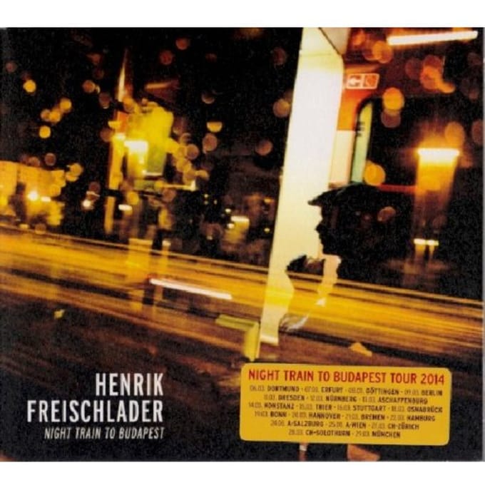 Henrik Freischlader - Night Train To Budapest (CD)