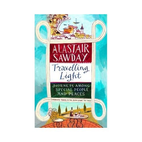 Travelling Light - Alastair Sawday