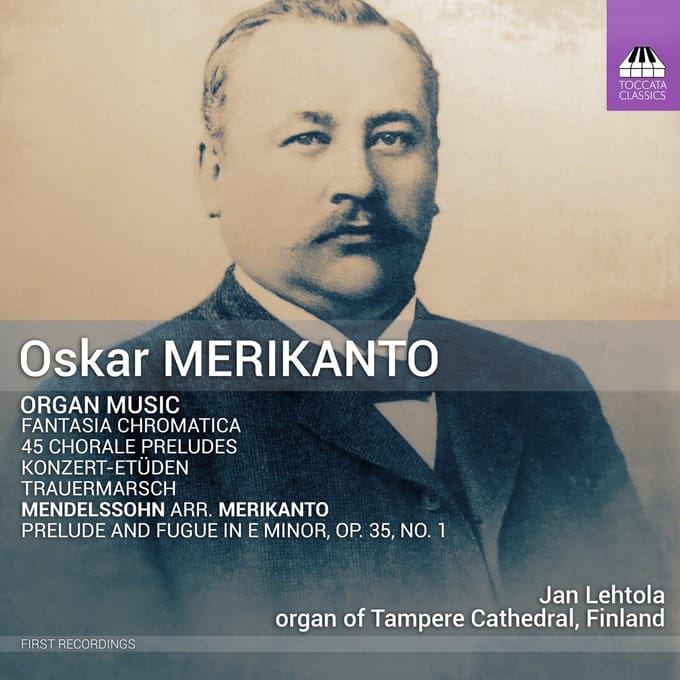 Jan Lehtola - Merikanto: Organ Music (CD)