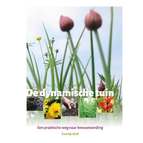 De Dynamische Tuin - Guurtje Kieft