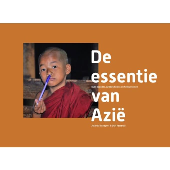 De Essentie Van Azië - Jolanda Schepers
