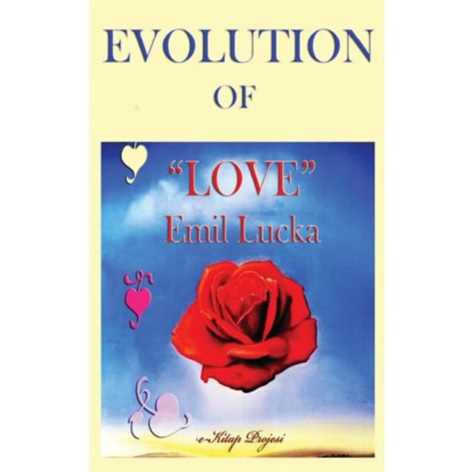 Evolution Of Love - Emil Lucka