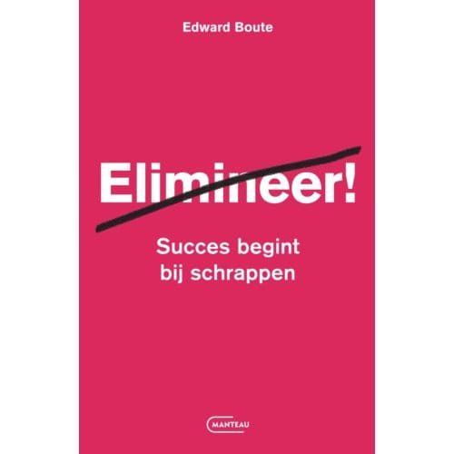 Elimineer! - Edward Boute