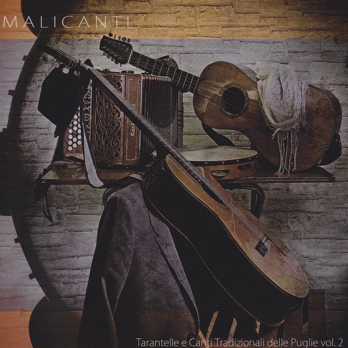Malicanti - Tarantelle E Canti Tradizionali Delle Puglie Vol.2 (CD)