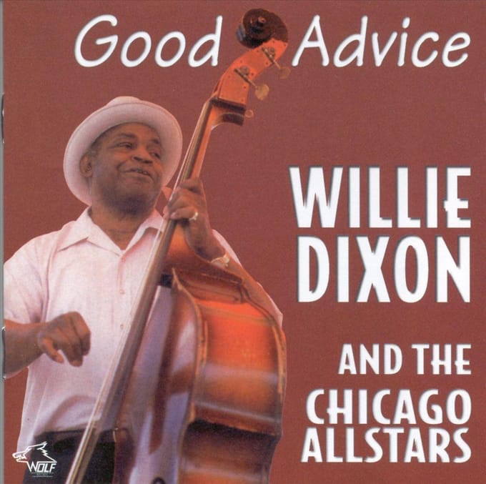 Good Advice -Live- - Willie Dixon