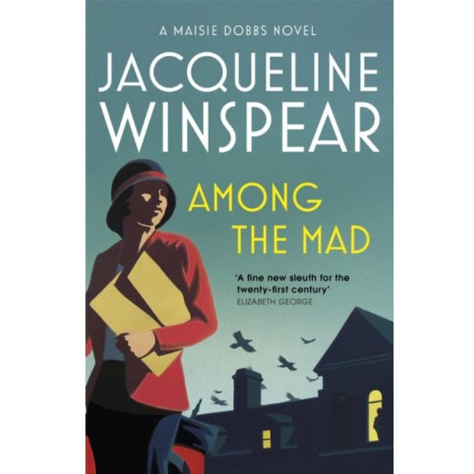 Among The Mad - Jacqueline Winspear