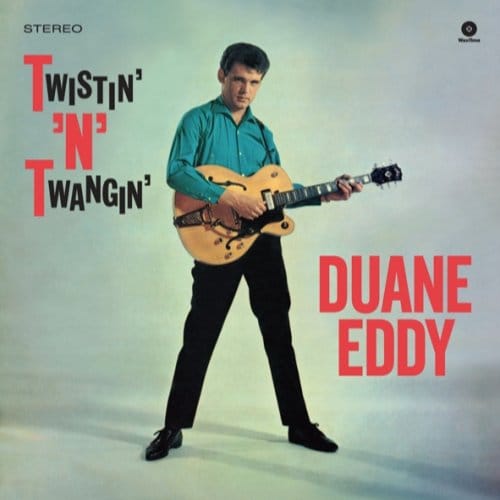 Twistin' N' Twangin' - Duane Eddy