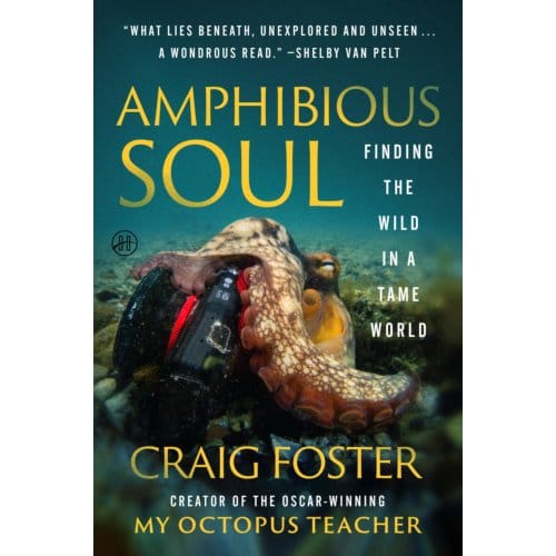 Amphibious Soul - Craig Foster