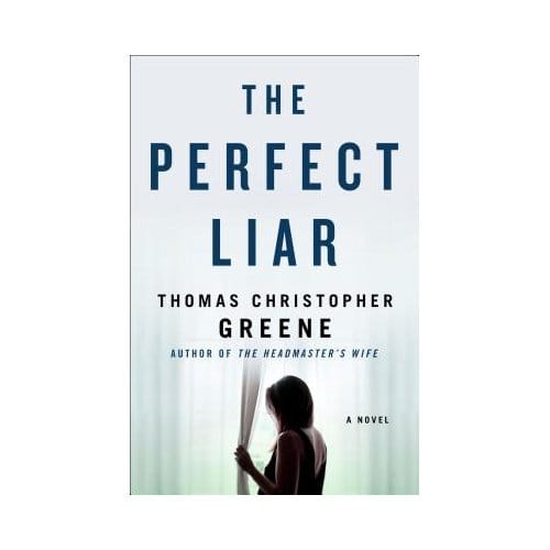 The Perfect Liar - Thomas Christopher Greene