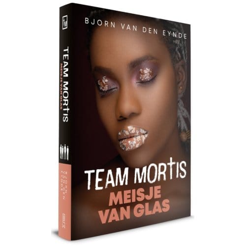 Meisje Van Glas - Team Mortis - Bjorn Van den Eynde
