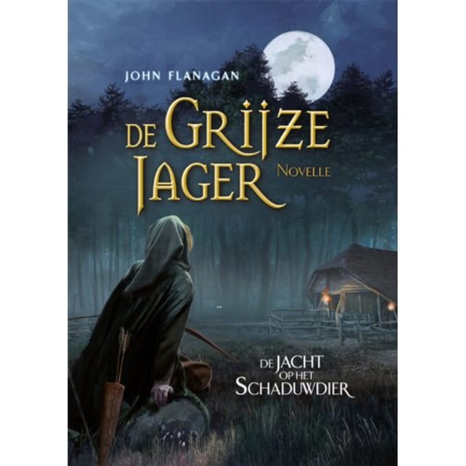 De Jacht Op Het Schaduwdier - De Grijze Jager - John Flanagan