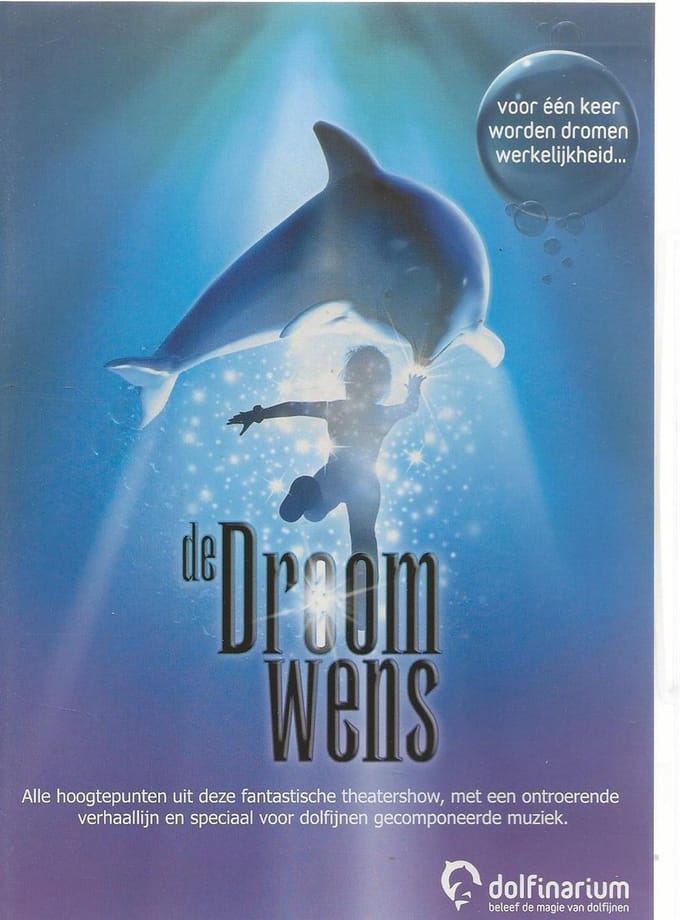DROOMWENS - DOLFINARIUM HARDERWIJK