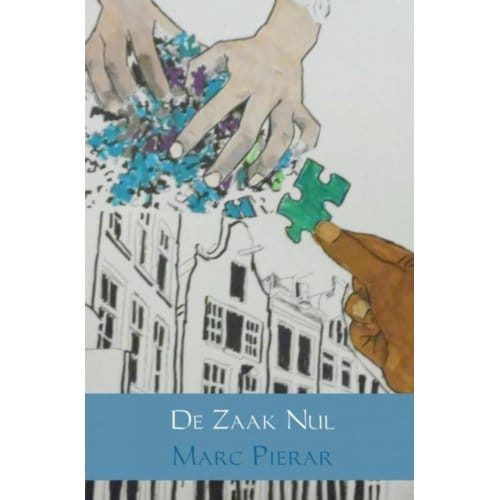 De Zaak Nul - Aziz Dijkstra, De Puzzelman - Marc Pierar