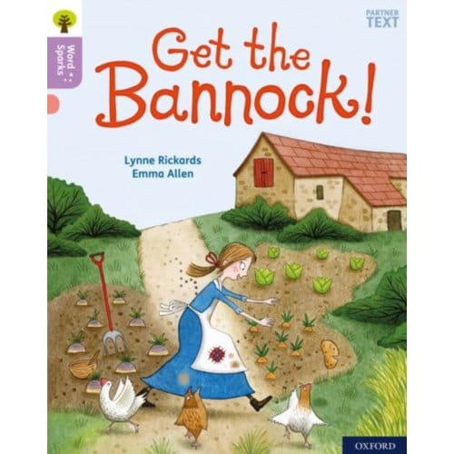 Oxford Reading Tree Word Sparks: Level 1+: Get The Bannock! - Oxford Reading Tree Word Sparks - Lynne Rickards