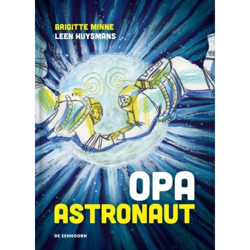 Opa Astronaut - Brigitte Minne
