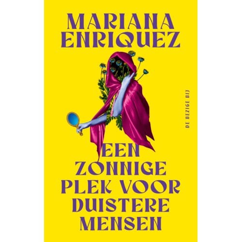 Een Zonnige Plek Voor Sombere Mensen - Mariana Enriquez