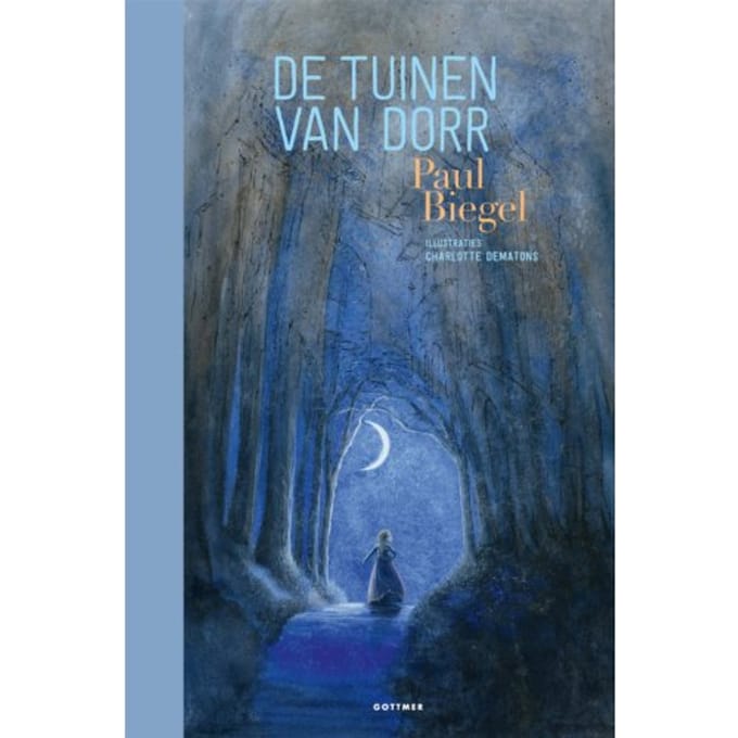 De Tuinen Van Dorr - Paul Biegel