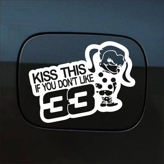 Bumpersticker - Kiss This If You Dont Like 33 - 13,4 X 20 - Wit
