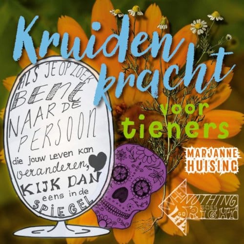 Kruidenkracht Voor Tieners - Marjanne Huising