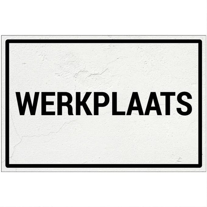 Werkplaats bord | Forex Re materiaal | 45 x 30 cm