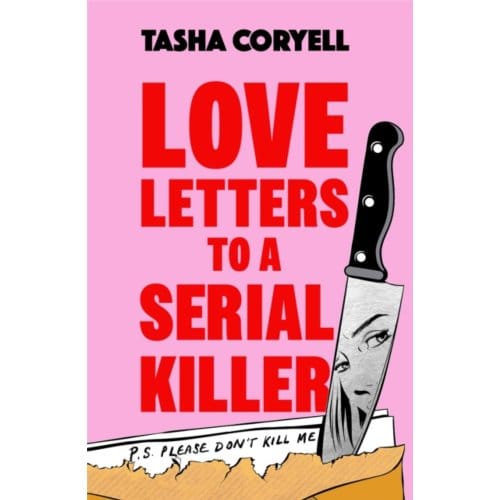 Love Letters To A Serial Killer - Coryell, Tasha