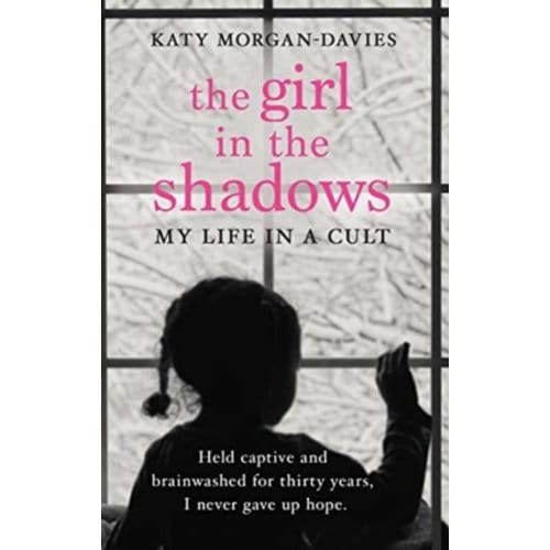 The Girl In The Shadows - Katy Morgan-Davies