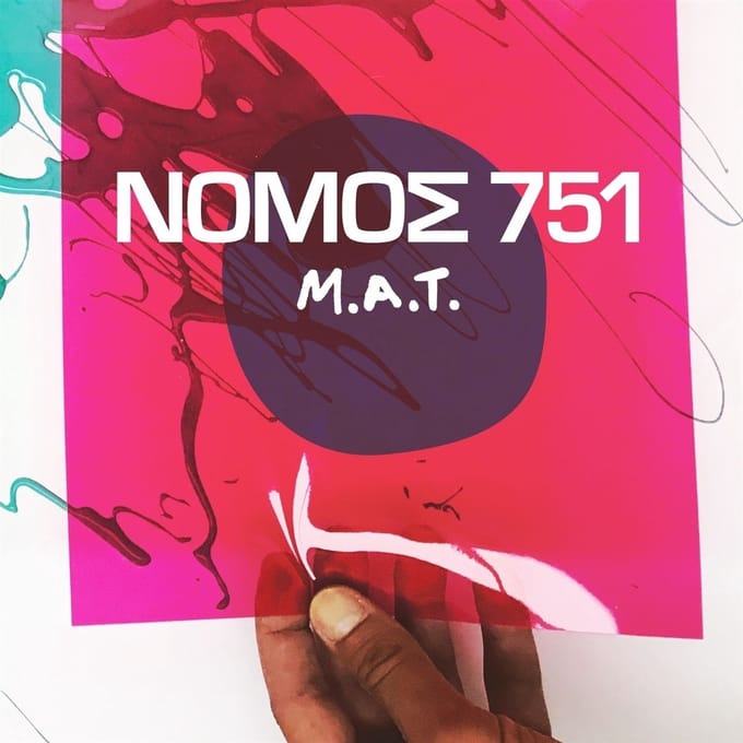 Nomos 751 (N751) - M.A.T. (7" Single)