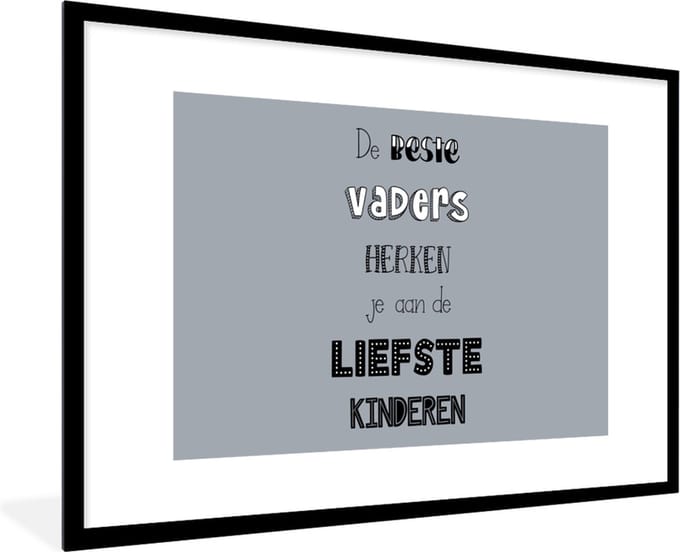 Fotolijst incl. Poster - De beste vaders - Vaderdag - Quotes - Spreuken - 120x80 cm - Posterlijst