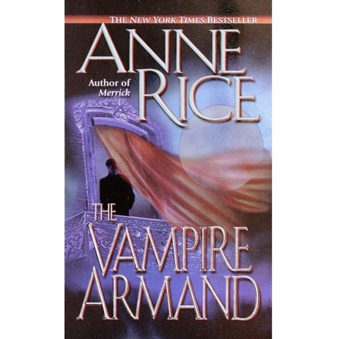 Rice, A: Vampire Armand - Vampire Chronicles - Anne Rice