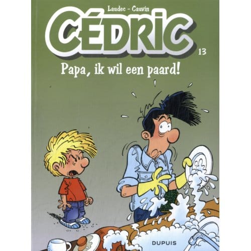 Papa, Ik Wil Een Paard! - Cédric - New Look - Raoul Cauvin